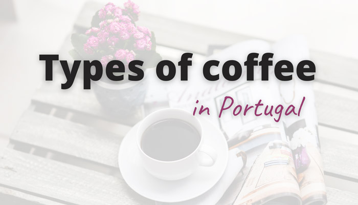 Types of coffee