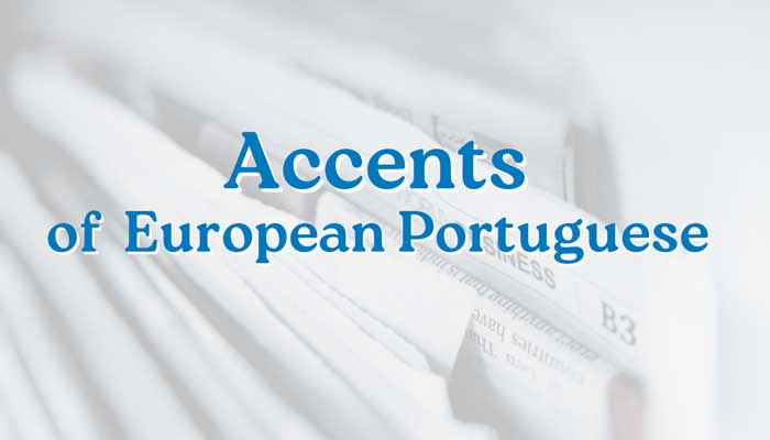 Accents of European Portuguese